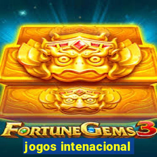 jogos intenacional